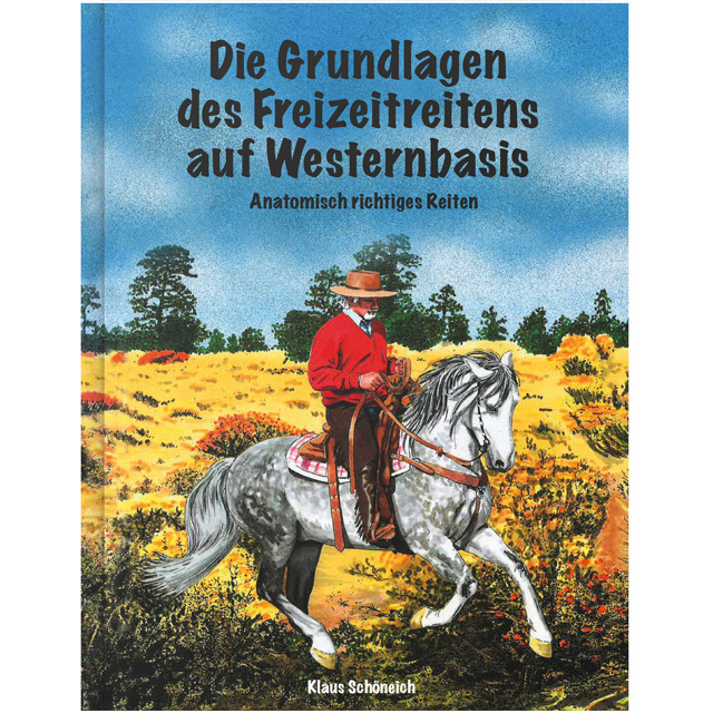 Das Buch-Cover mit Titel «Die Grundlagen des Freizeitreitens auf Westernbasis» von Klaus Schöneich zeigt eine Illustration eines braunen Pferdes an der Longe im Trab auf gelbem Grund.